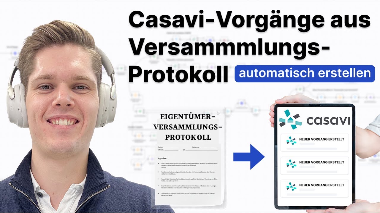 Casavi-Vorg&auml;nge automatisch aus ETV-Versammlungsprotokoll (Automatisierung f&uuml;r Hausverwaltungen)