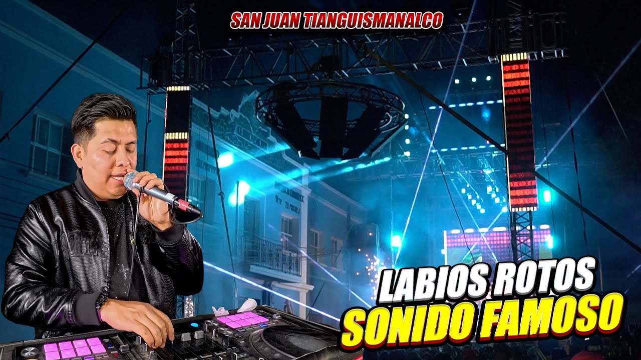 UNA CUMBIA TRAIDA DESDE NEW YORK || LABIOS ROTOS ~ SONIDO FAMOSO EN SAN JUAN TIANGUISMANALCO