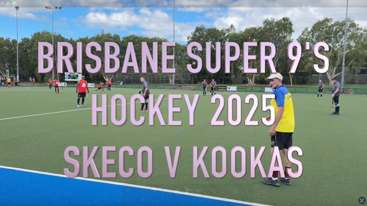 KOOKAS V SKECO. Brisbane Super 9's Hockey 2025