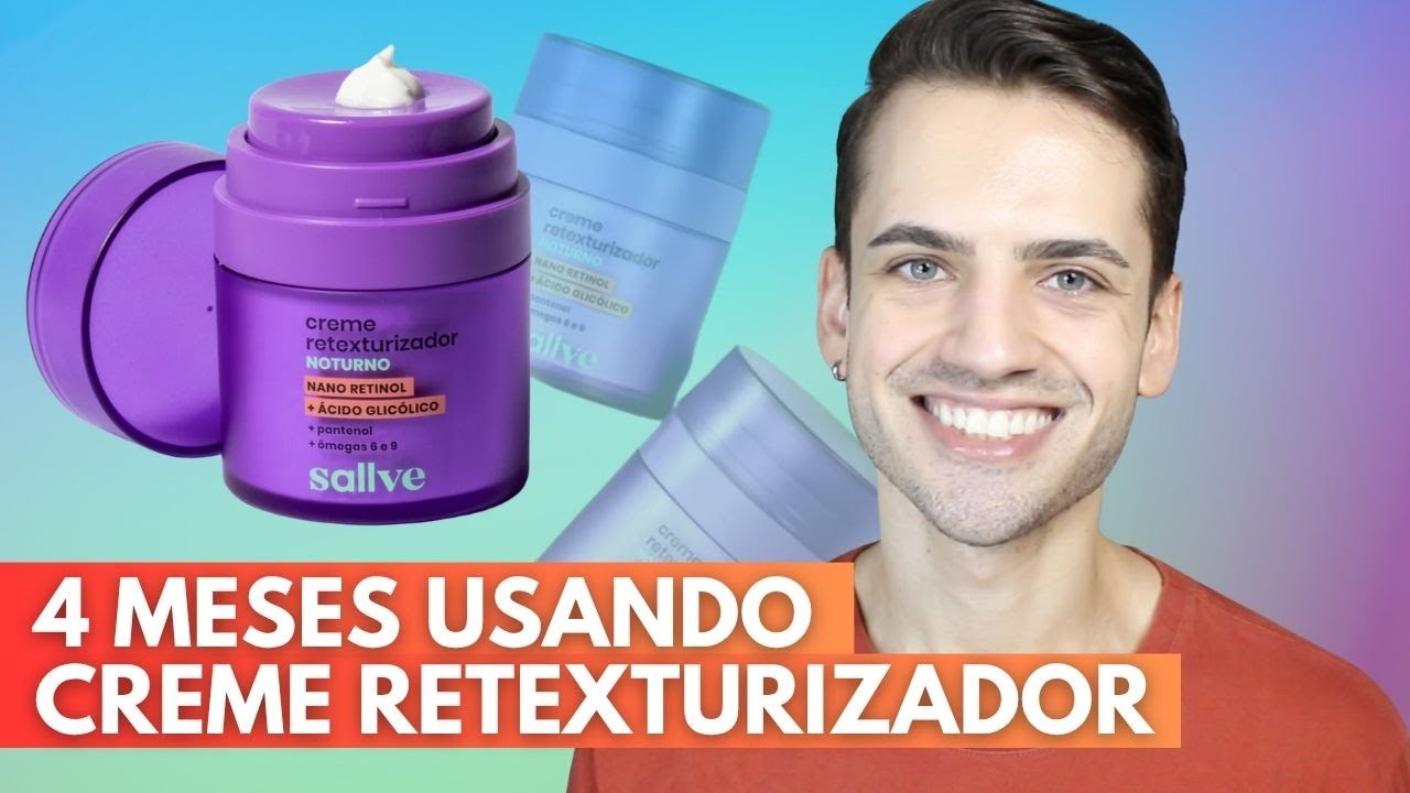 RESULTADO de USO PROLONGADO do CREME RETEXTURIZADOR noturno da SALLVE | Junior Berganton