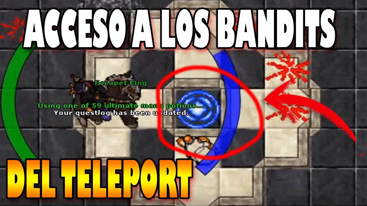 ACCESO A LOS BANDITS DEL TELEPORT - Tibia
