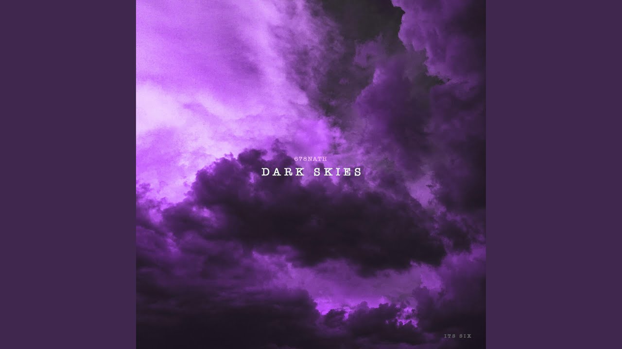 Dark Skies (Freestyle)