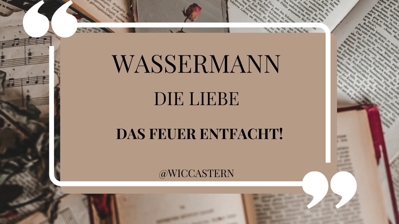WASSERMANN Tarot | LIEBE  | NEUES FEUER ENTFACHT!