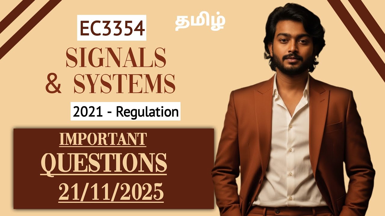 Signals and systems Important Questions | EC3354 | 21/11/2025 Exam 