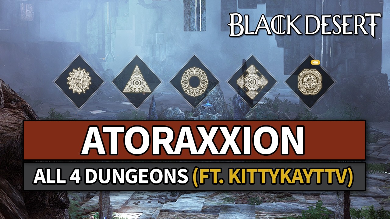 All 4 Atoraxxion Dungeon Bosses in Black Desert (ft. @KittyKayTTV)