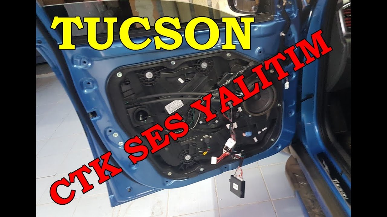 Kapı Ses Yalıtımı Hyundai Tucson CTK