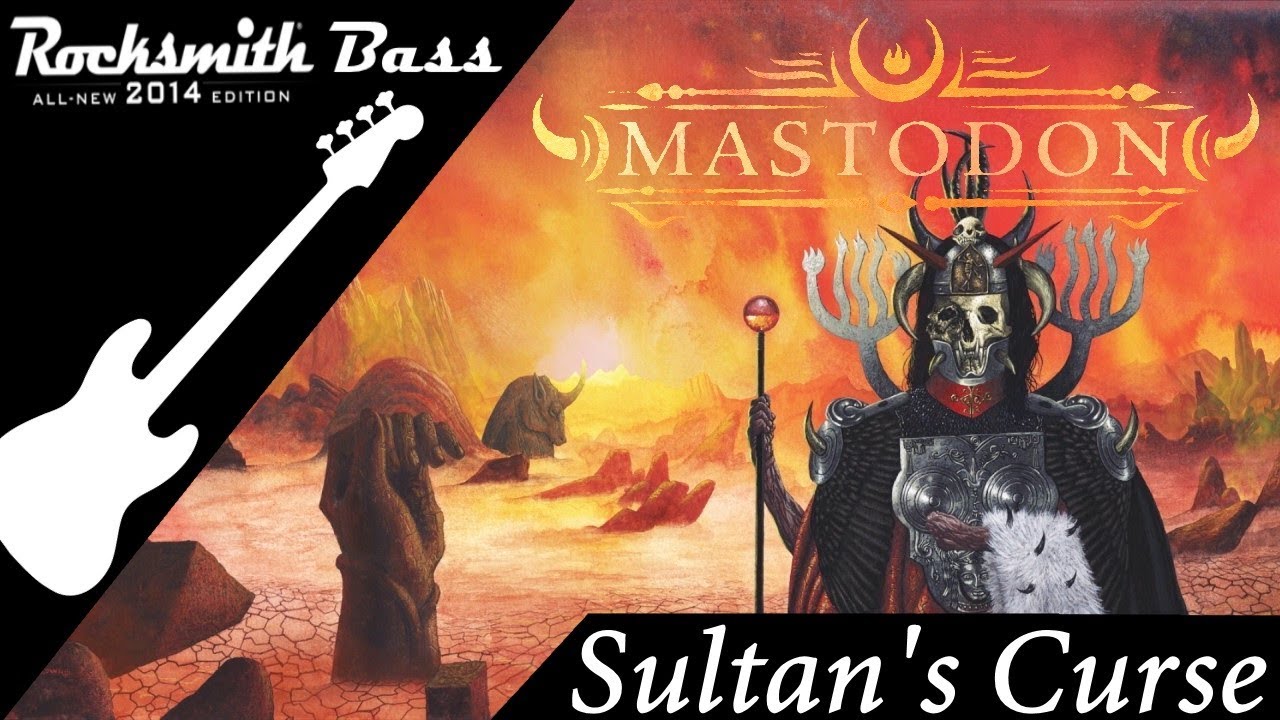 Mastodon - Sultan's Curse [Rocksmith 2014 Bass]