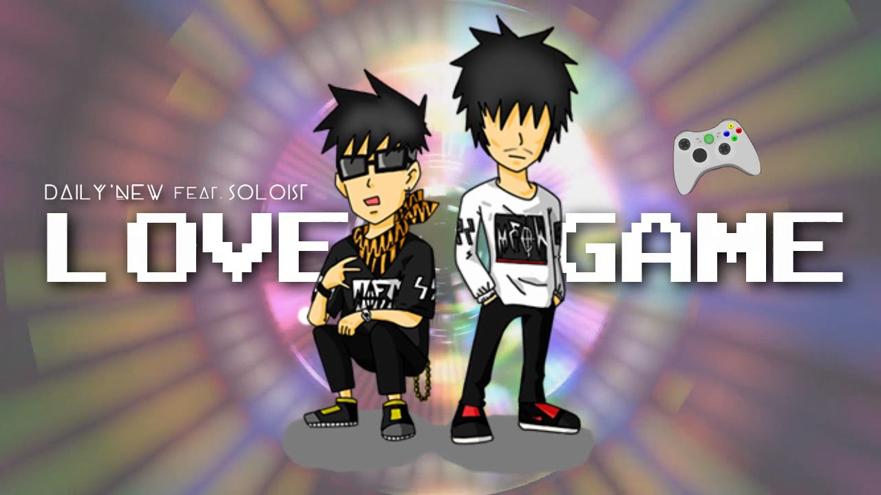 DAILY'NEW - Love Game feat.SOLOIST [Audio]