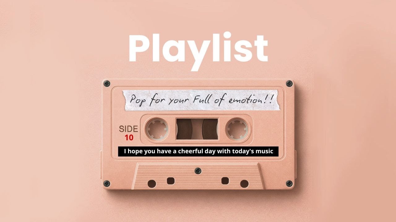 𝐏𝐥𝐚𝐲𝐥𝐢𝐬𝐭🍑Good Mood, Soft Pop - Эмоциональный поп для души🩷Музыка для работы и кафе☃️