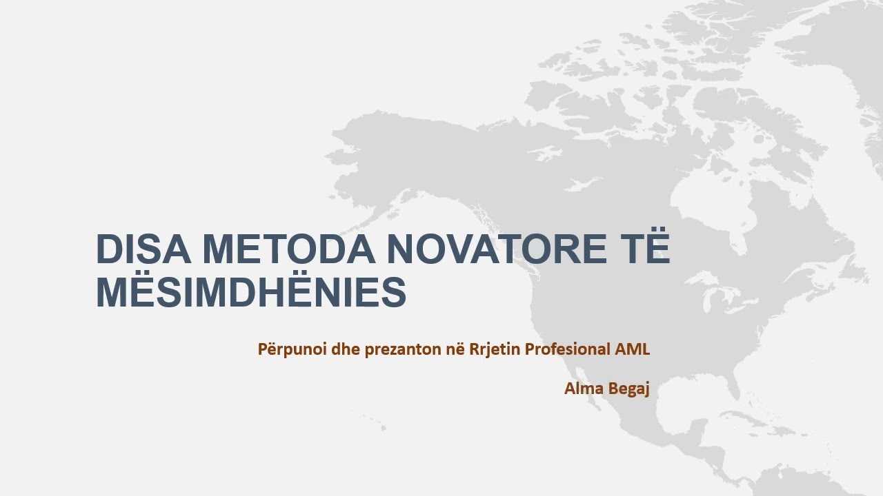 RRJETI PROFESIONAL AML | Disa metoda novatore të mësimdhënies