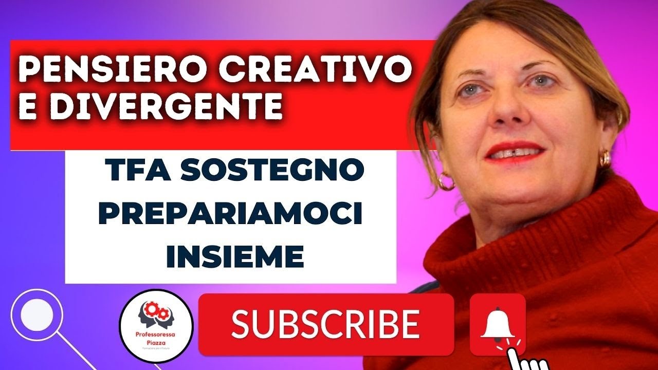 Pensiero Creativo e Divergente | Professoressa Piazza