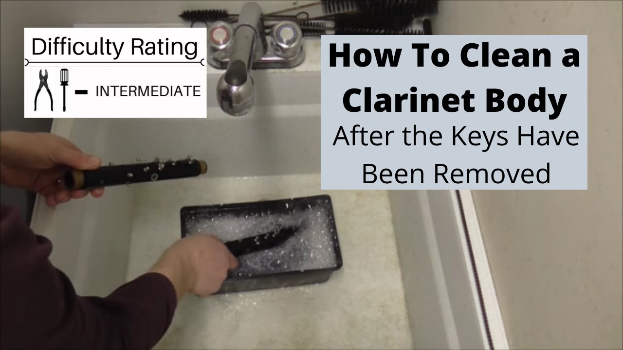How To Thoroughly Clean a Clarinet Body (After Keys Are Off)