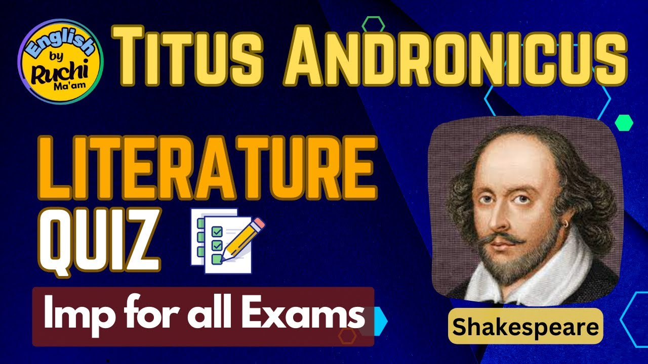 Quiz on Titus Andronicus / TGT PGT English Exams