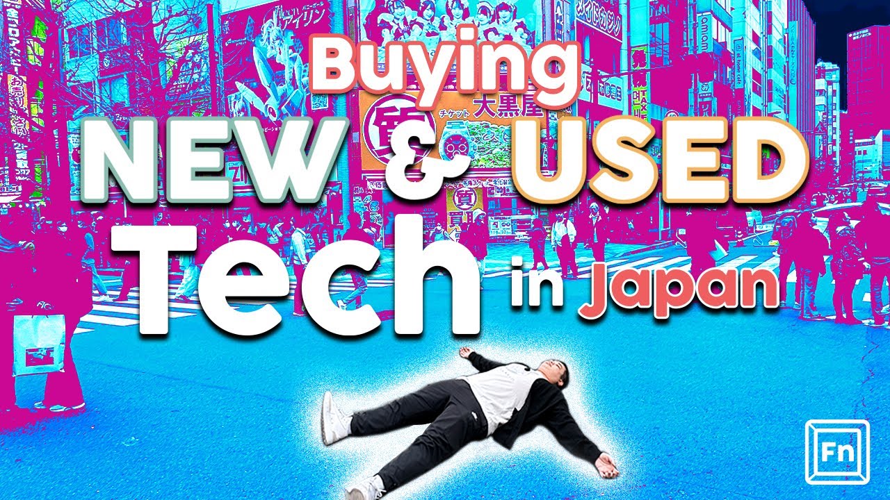 Buying NEW and USED tech in Japan: Akihabara
