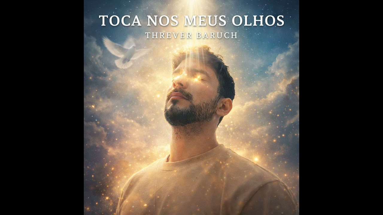 Toca nos Meus Olhos - Threver Baruch