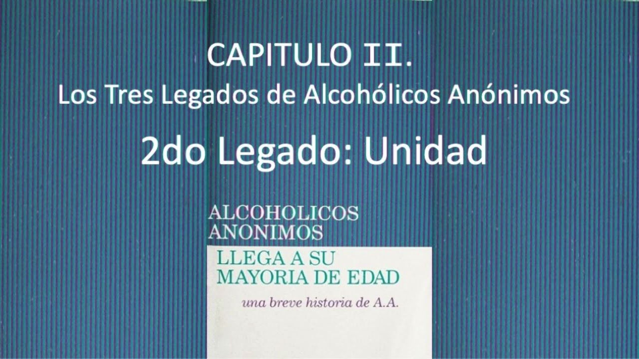 2do Legado: UNIDAD en Capitulo II 