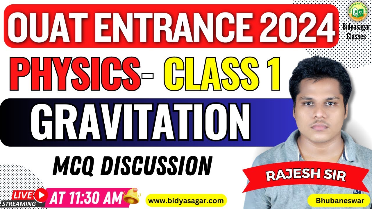 OUAT Entrance 2024 | Physics Live class #1 | Gravitation  | MCQ #bidyasagarclasses