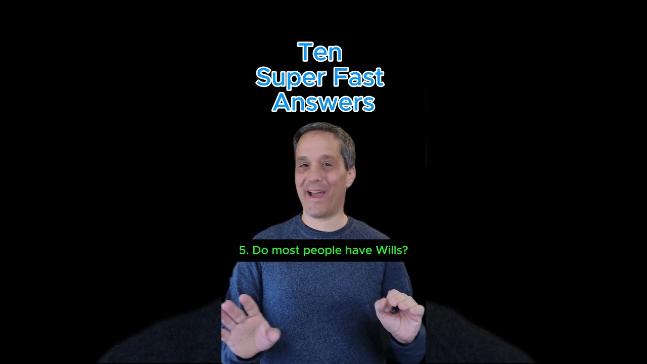 Ten Super Fast Probate Answers