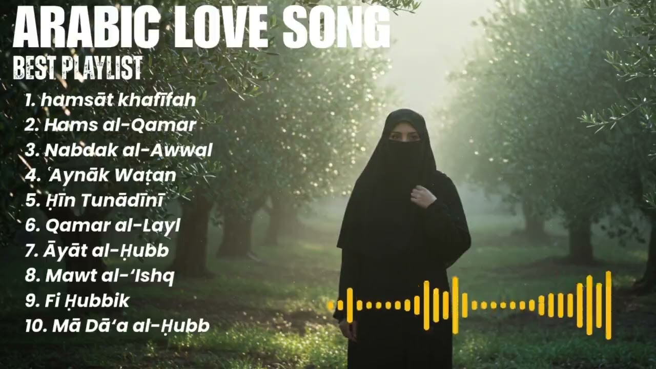 Top 10 Arabic Love Songs of All Time | Heartfelt Melodies
