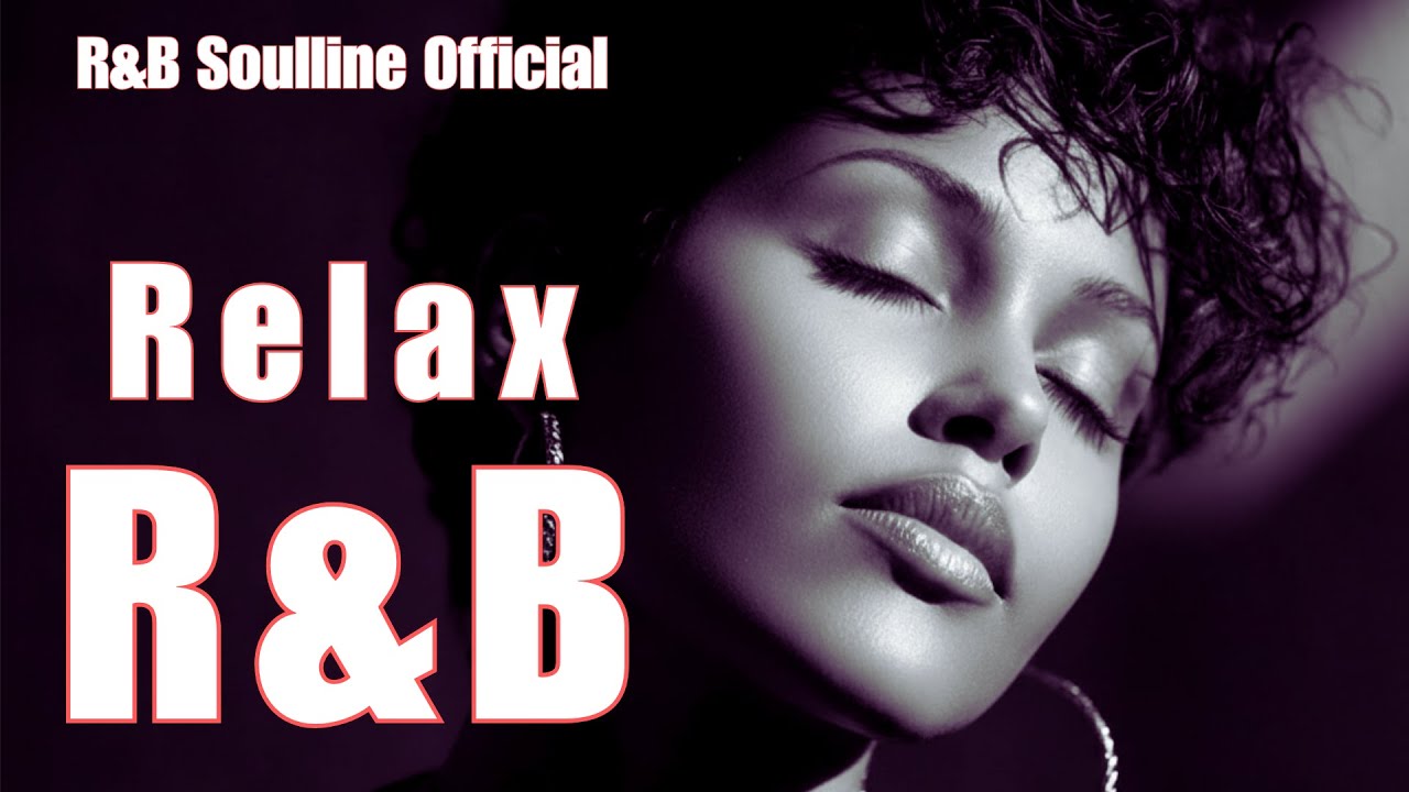 【R&B Soul】Relaxing Chill Playlist – Soulful Vocals & Deep Grooves