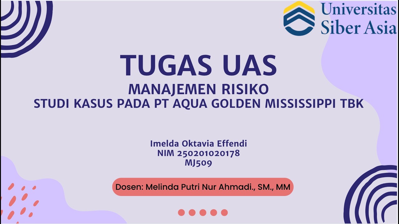 Presentasi Tugas UAS Manajemen Risiko UNSIA