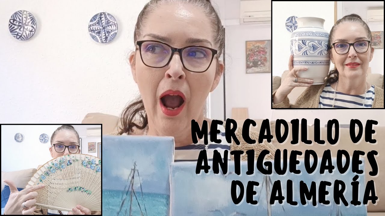 Ven conmigo al mejor mercadillo de antiguedades de #almería/ Lo que compré💰