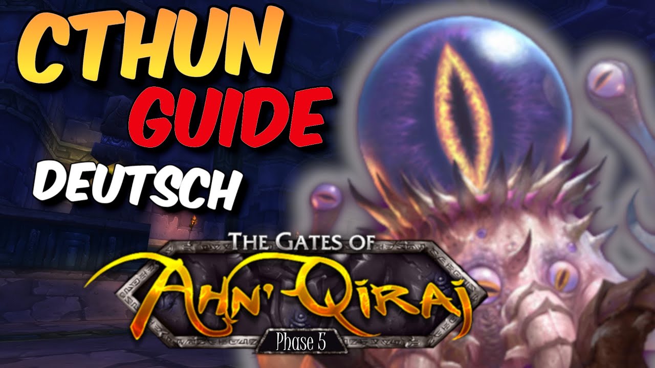 Cthun Guide - Boss #9 - AQ40 WoW Classic (Deutsch)