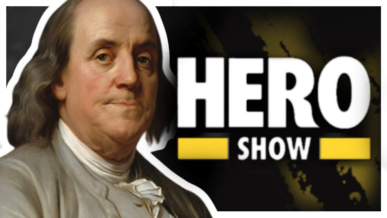 Life Lessons from Benjamin Franklin | The Hero Show, Episode 2