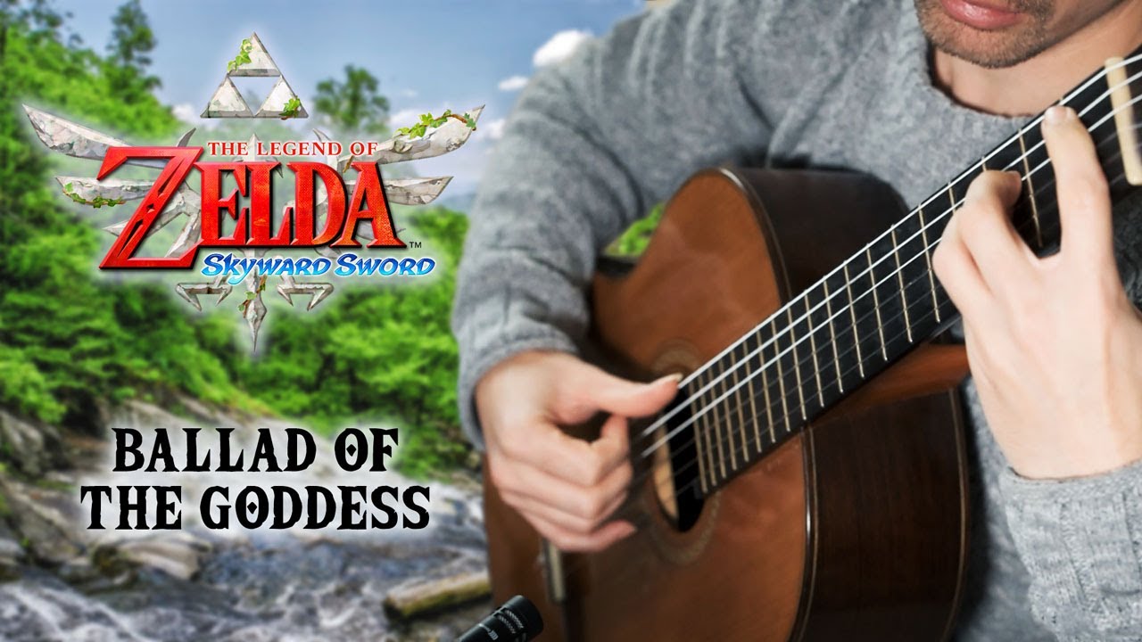 BALLAD OF THE GODDESS - The Legend of Zelda: Skyward Sword - guitar cover