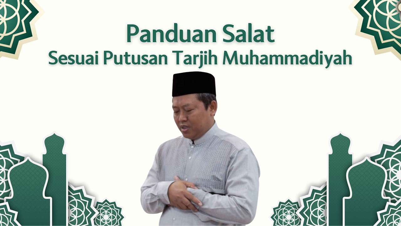 Panduan Salat Sesuai Putusan Tarjih Muhammadiyah