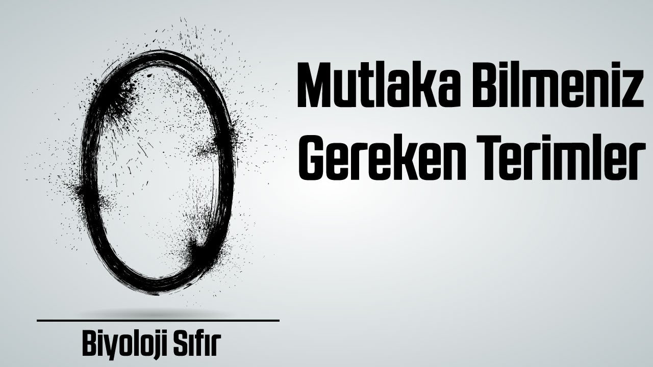 Biyoloji Sıfır : Mutlaka Bilmeniz Gereken Terimler