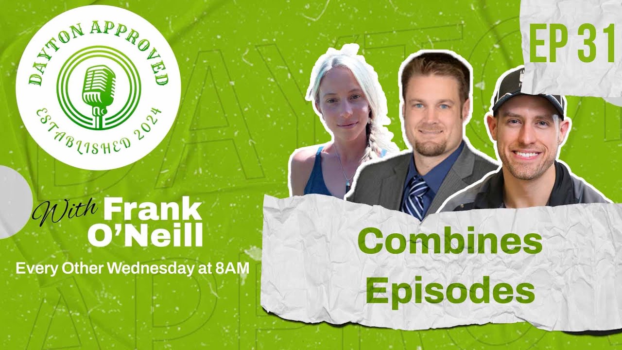 Episode 31: Combined Episodes