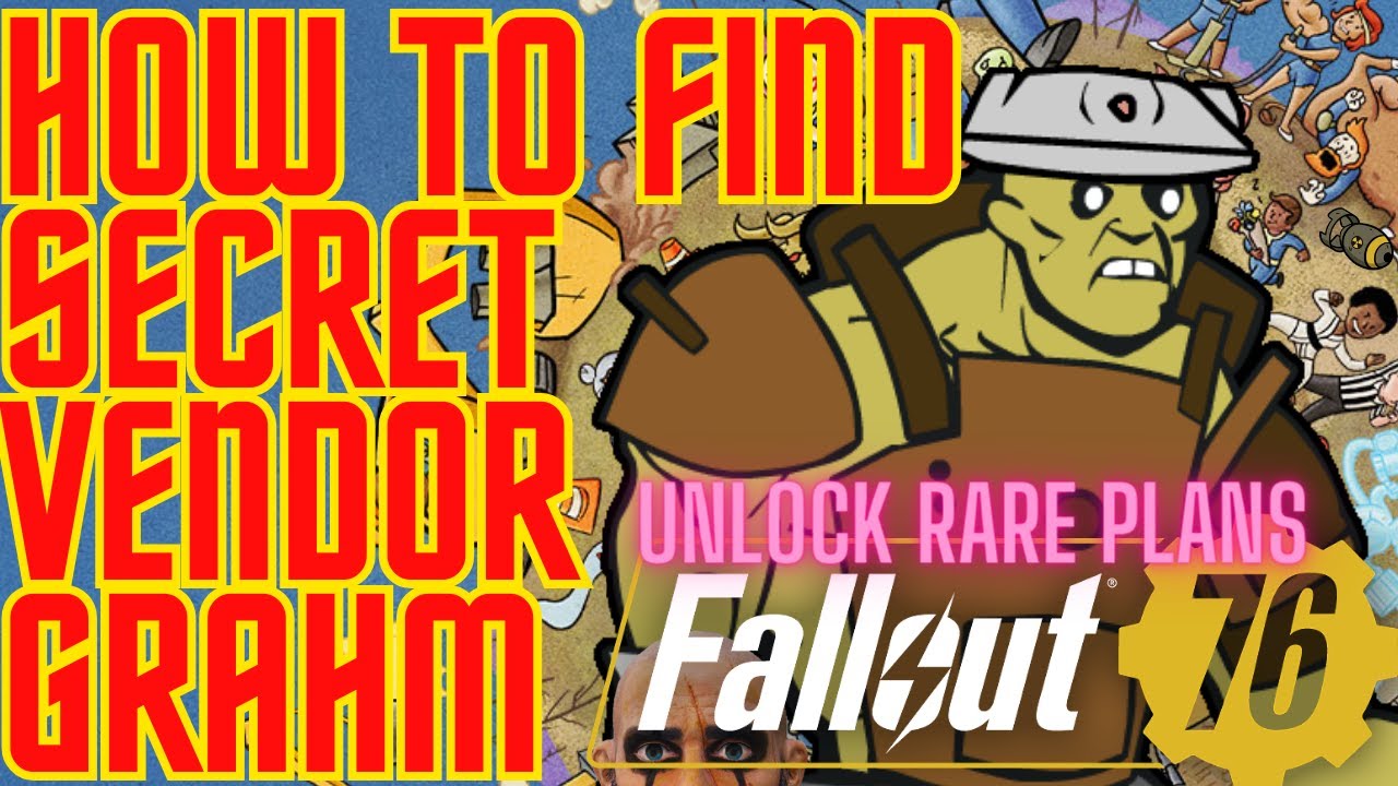 FALLOUT 76 HOW TO FIND SECRET VENDOR GRAHM - UNLOCK RARE PLANS!