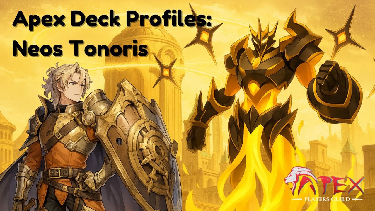 [Grand Archive TCG] Apex Deck Profiles | Episode 1: Neos Tonoris