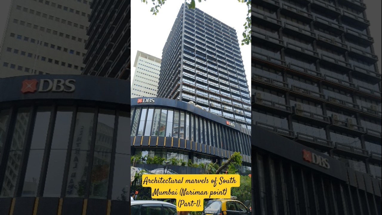 Architectural marvels of South Mumbai (Nariman point) (Part-1).
