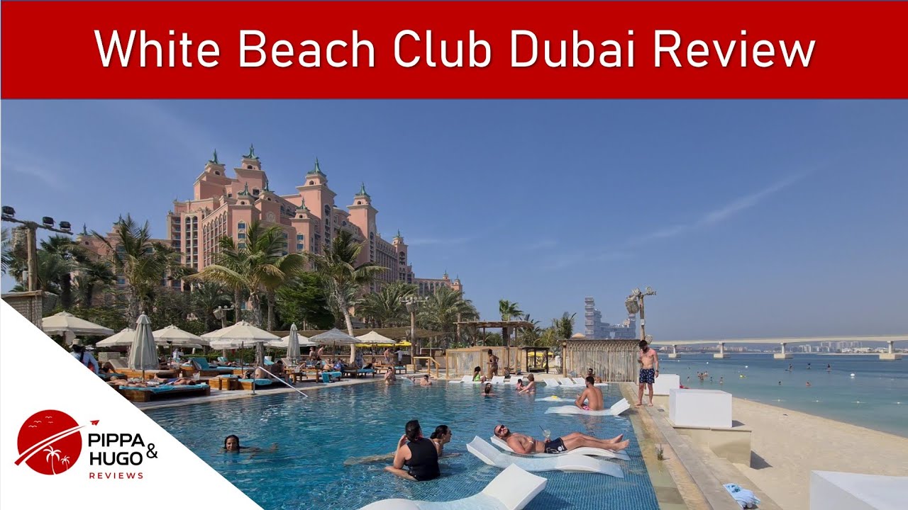 Обзор White Beach Club | Дубай, отель Atlantis | 2022