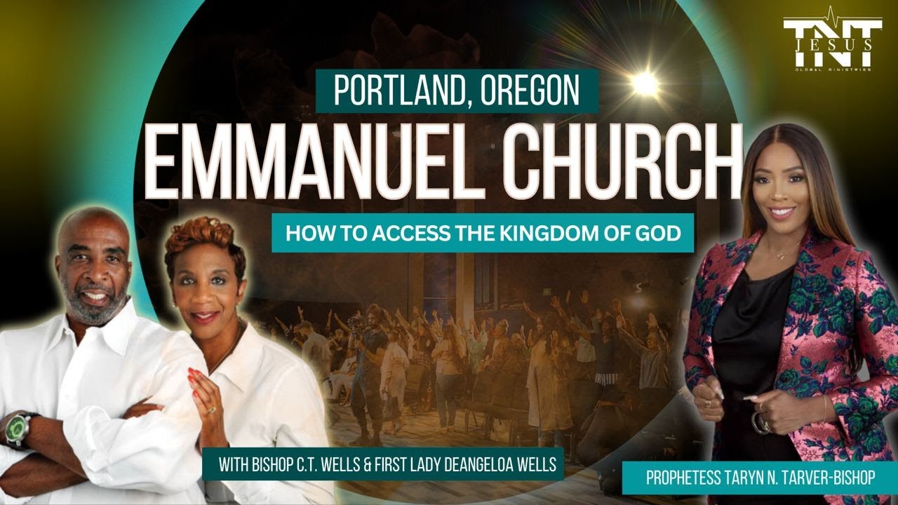 Accessing The Kingdom of God| Prophetess Taryn N Tarver Bishop with Bishop C.T Wells Emmanuel Church