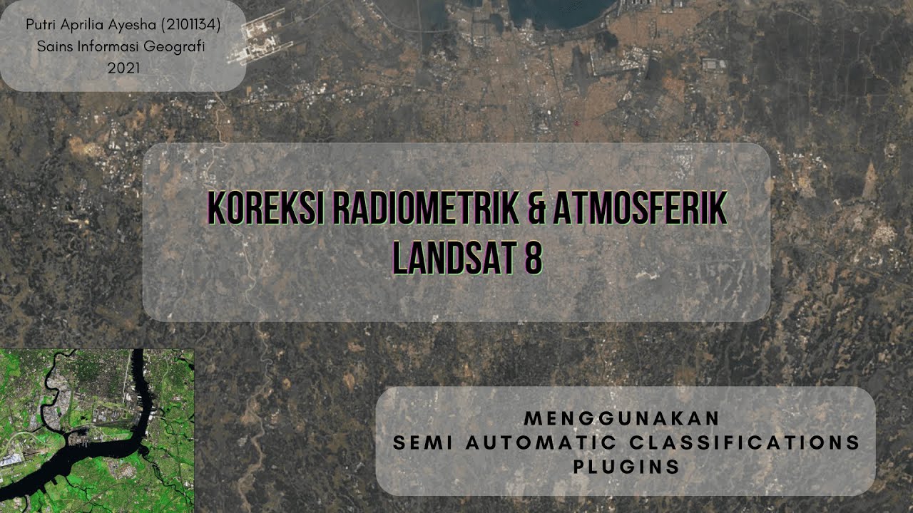 [TUTORIAL QGIS] Koreksi Radiometrik dan Atmosferik Citra Landsat 8  mudah dan cepat menggunakan SCP