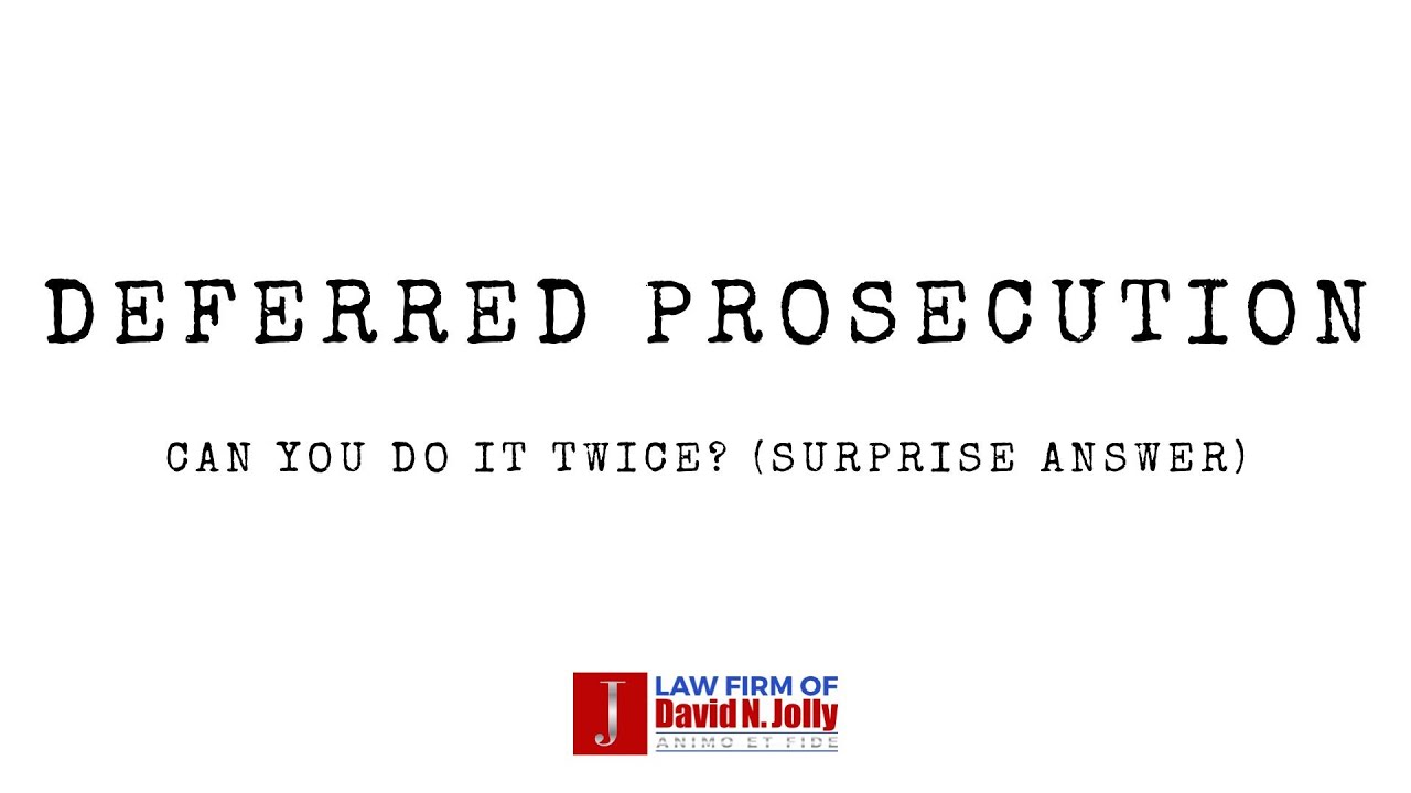 Deferred Prosecution - One per Lifetime ... NO!