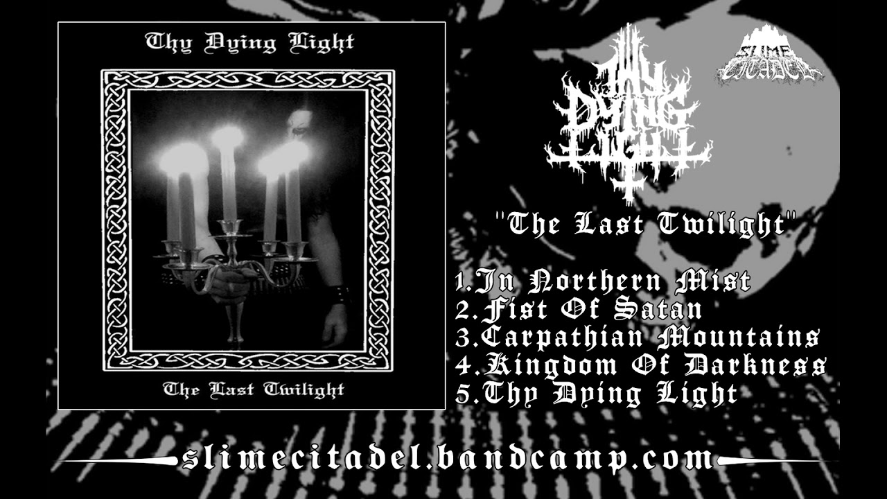 Thy Dying Light-The Last Twilight (Full Ep)(Official Audio)