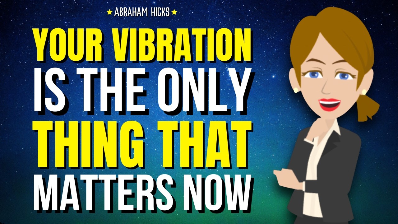 Сейчас важна только ваша вибрация ✨ Абрахам Хикс, 2026