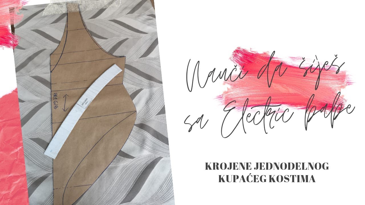 KAKO SE KROJI JEDNODELNI KUPAĆI/ŠIVENJE ZA POČETNIKE #electricbabe #krojenje #patterndrafting