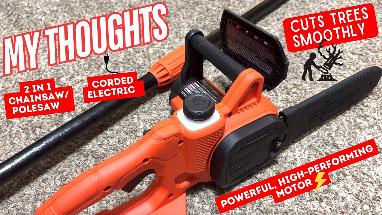 Is This Electric Chainsaw Worth It? BLACK + DECKER
