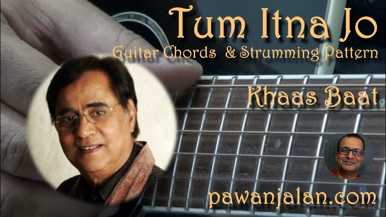 Tum Itna Jo Muskura | Guitar Chords | Strumming Pattern | Hindi | Pawan