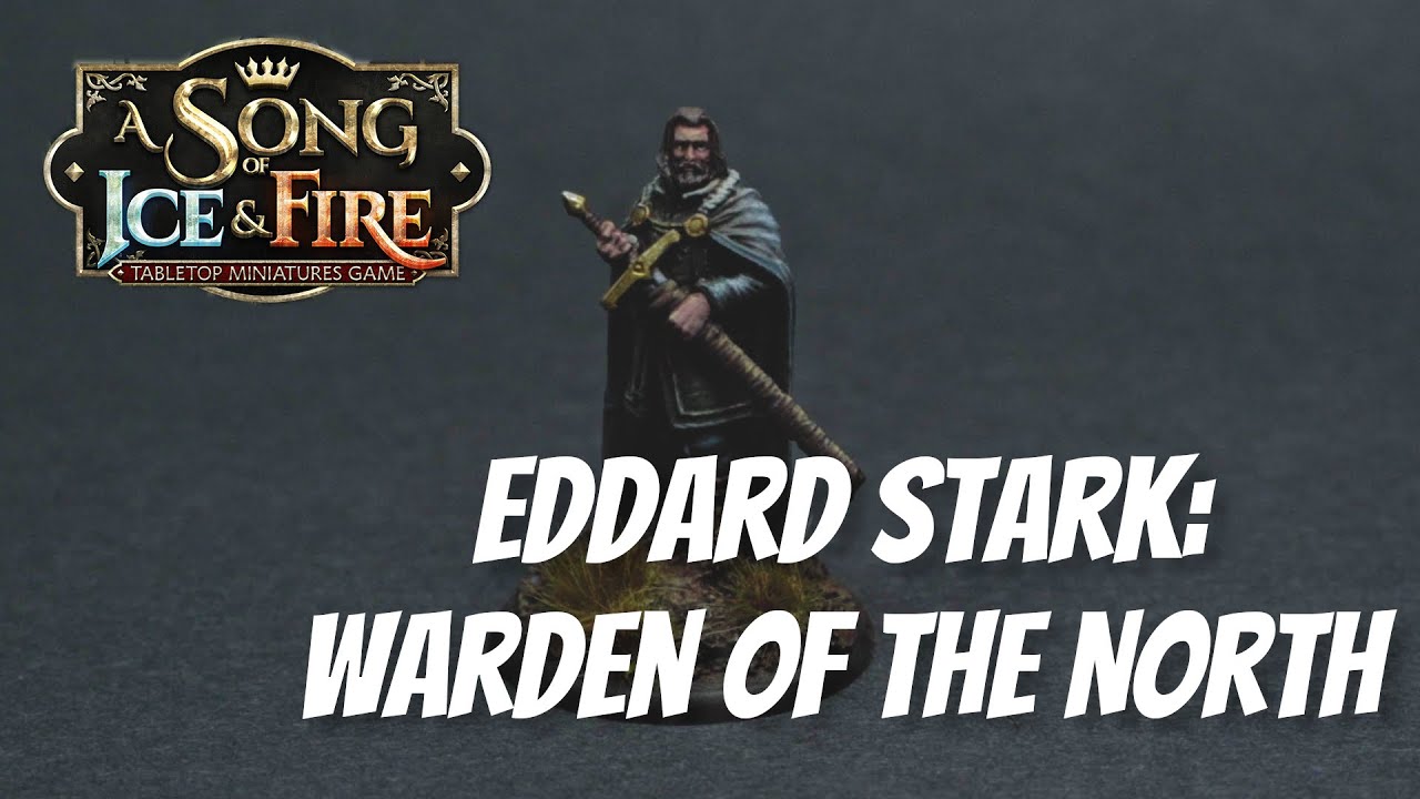 Painting Ice and Fire: Eddard Stark