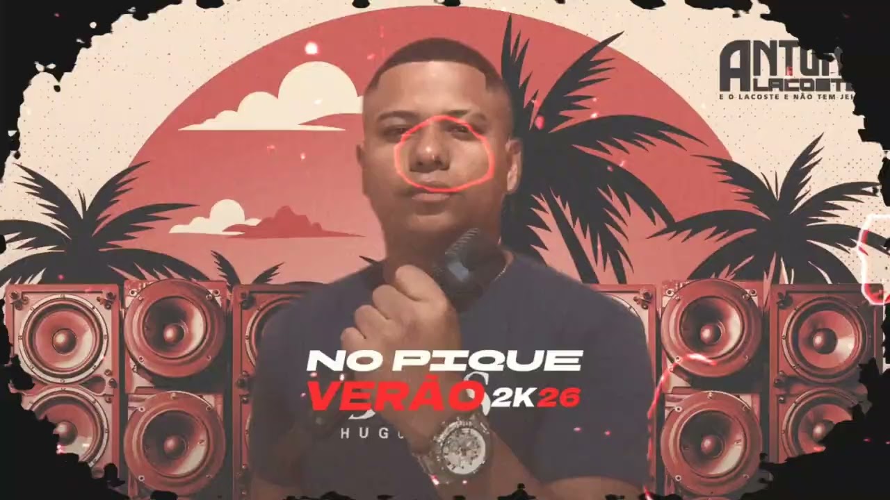 ANTONY LACOSTE - EP NO PIQUE VERÃO 2026