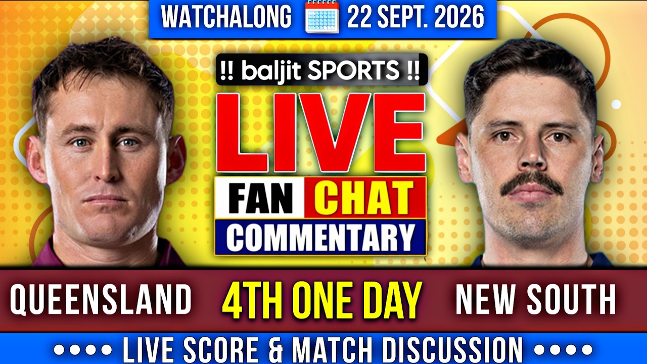 🔴 QLD vs NSW | Queensland vs New South Wales | 4th One Day | Live Score & Fan Commentary