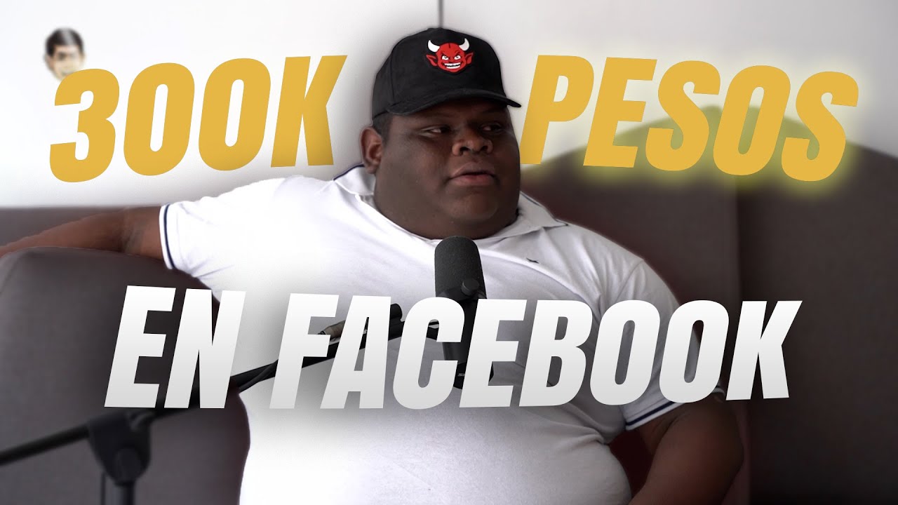 300MIL PESOS de FACEBOOK cuando no tenia para COMER | EL PANZA