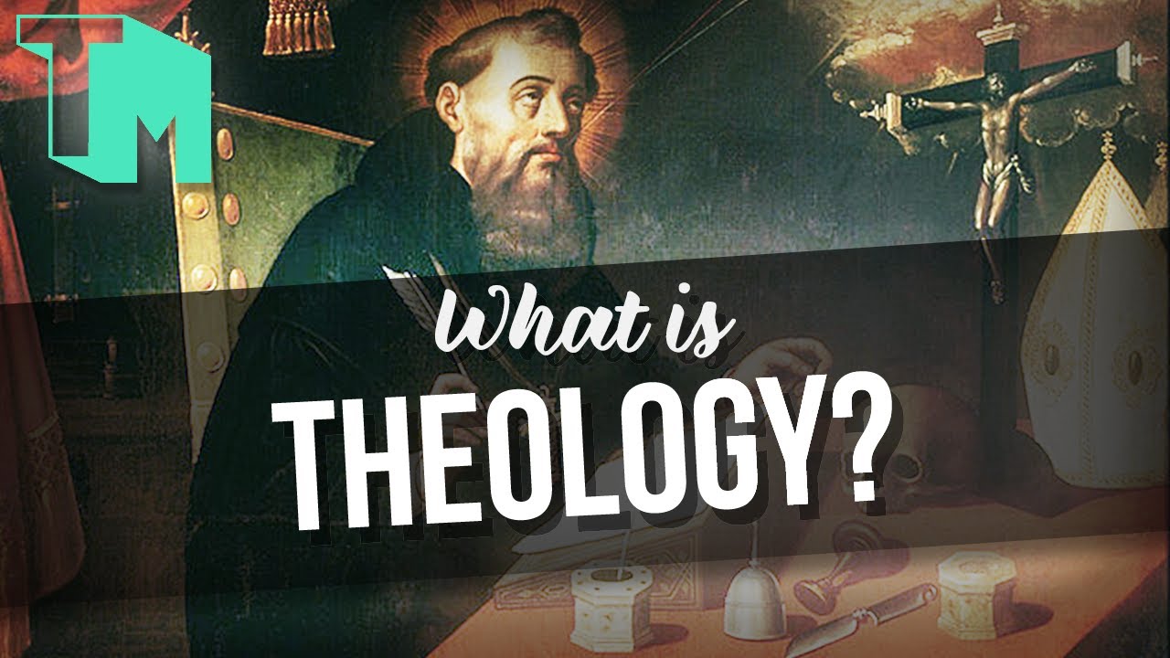 What is Theology?