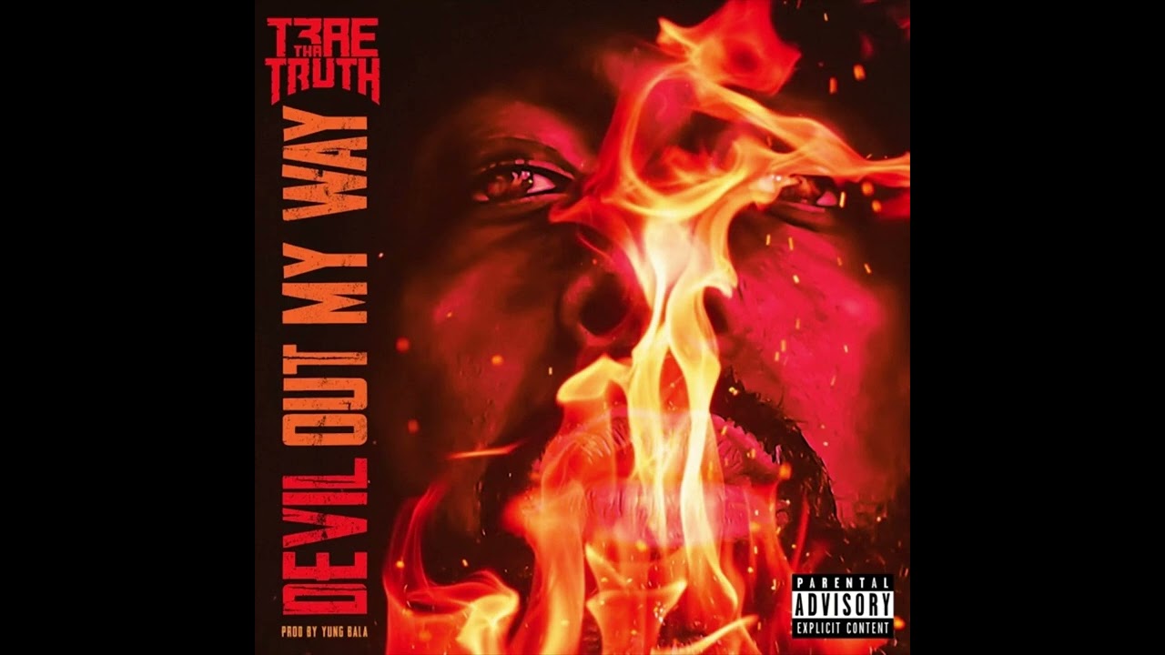 Trae Tha Truth - Devil Out My Way (Official Audio)